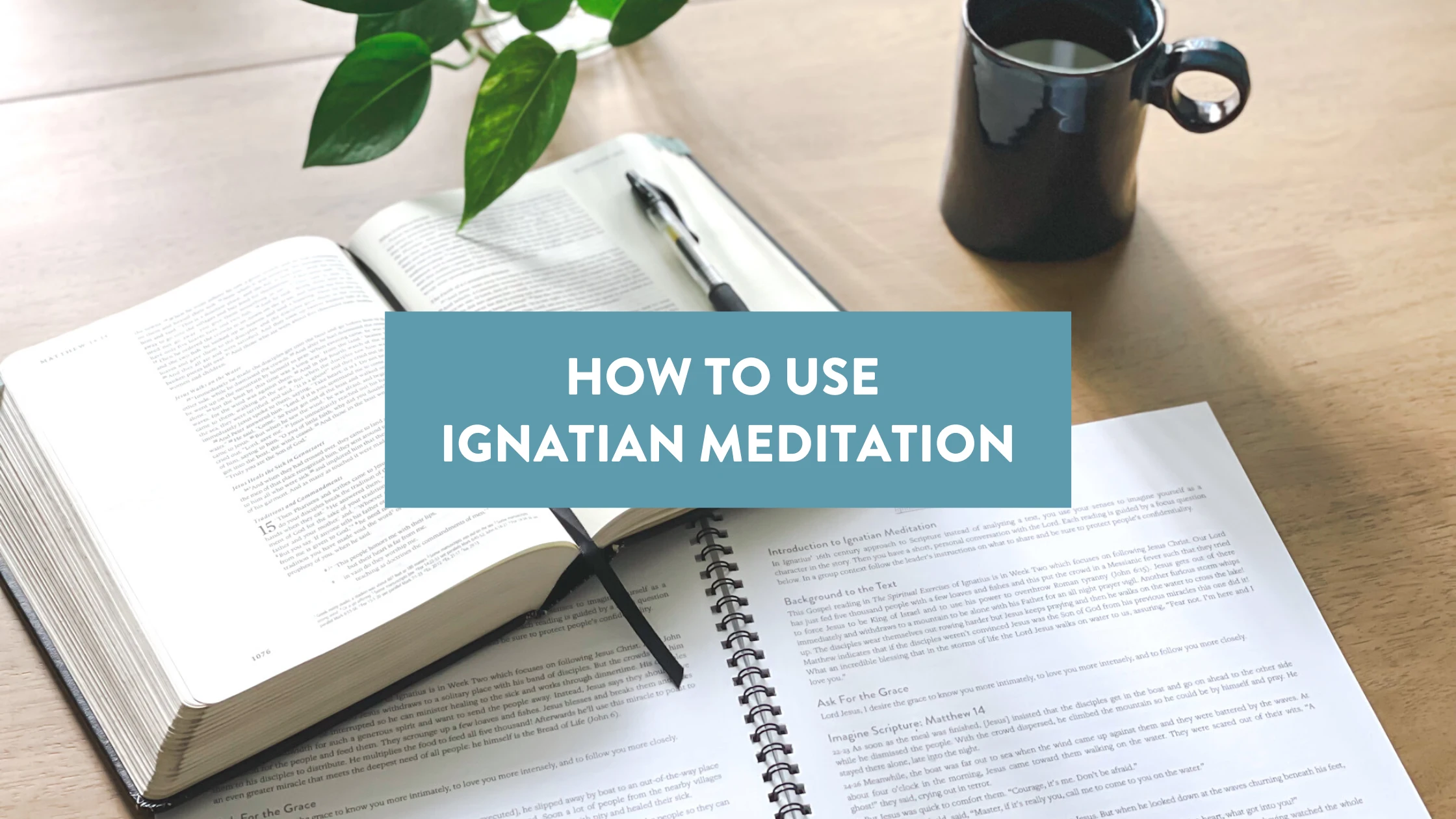 Discover The Power of Ignatian Meditation to Engage with Jesus Soul